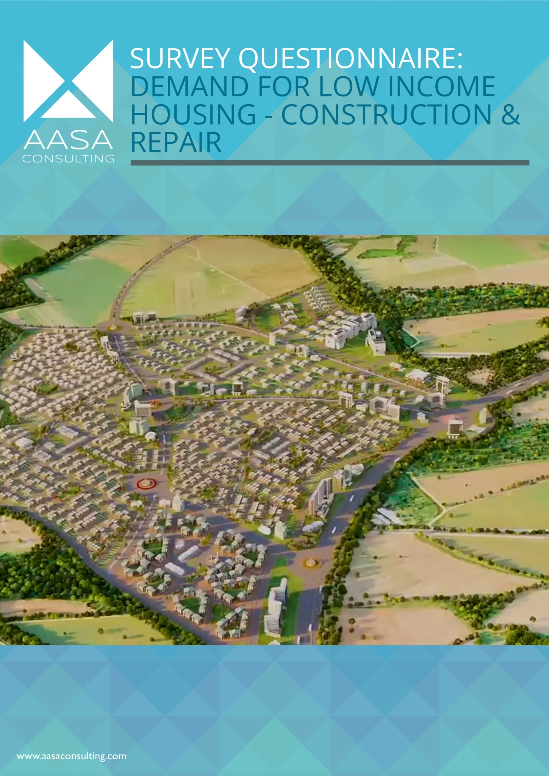 Survey Questionnaire: Demand for Low Income Housing - Construction and Repair